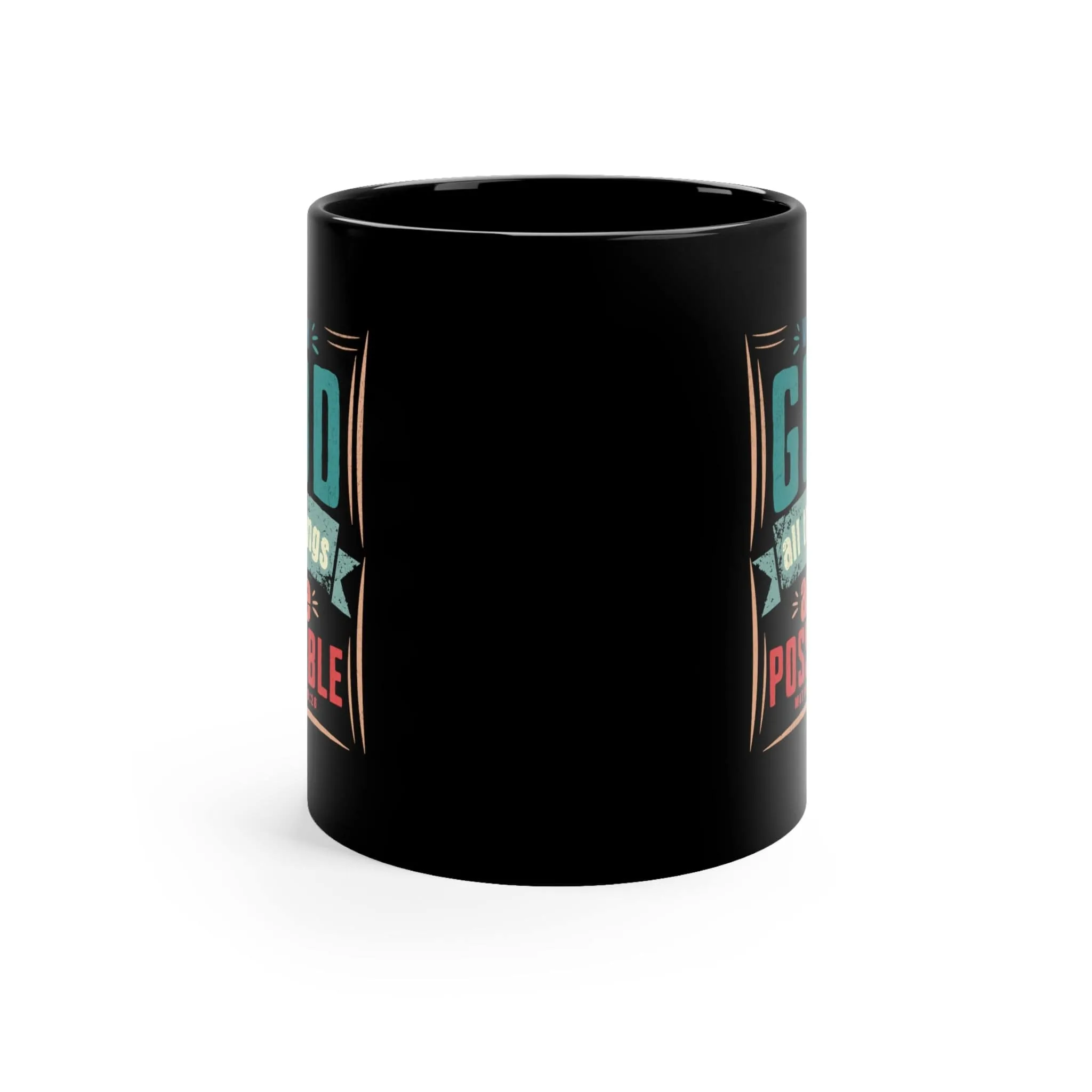 All Things Are Possible 11oz Black Mug