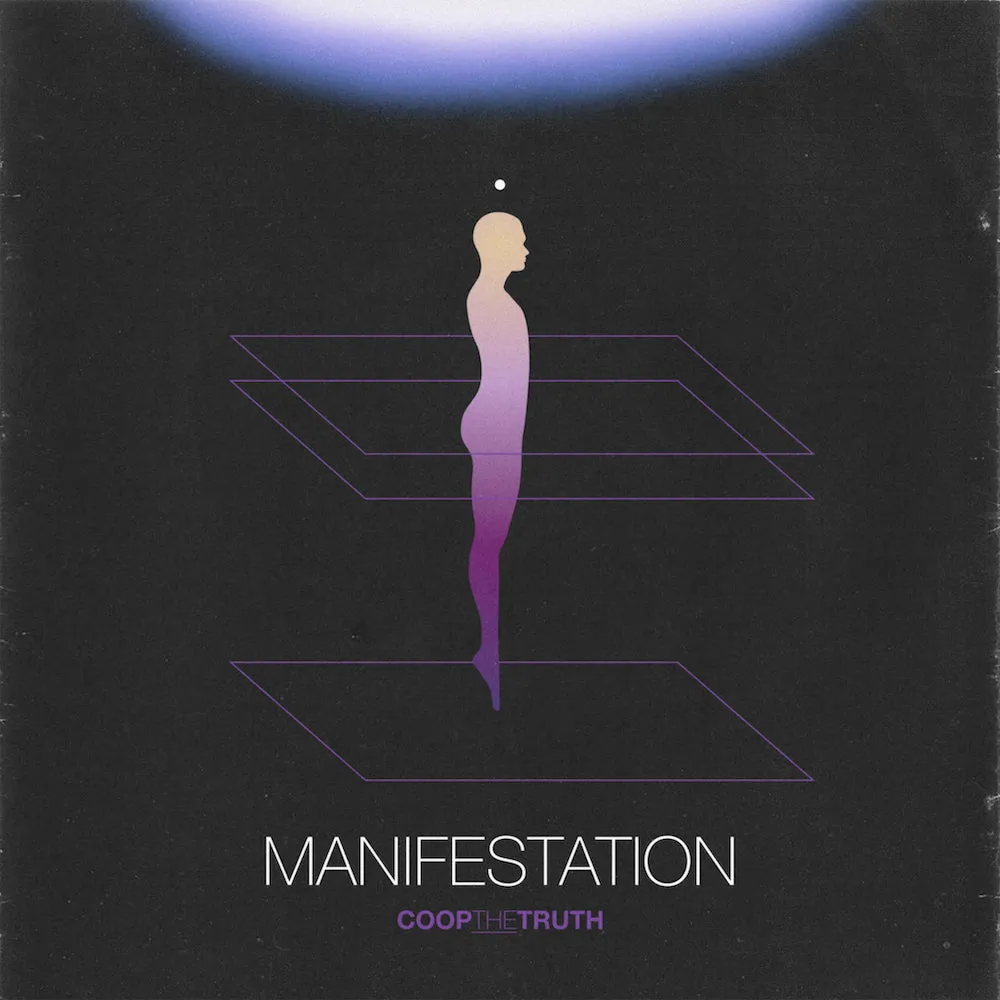 Coop The Truth - MANIFESTATION