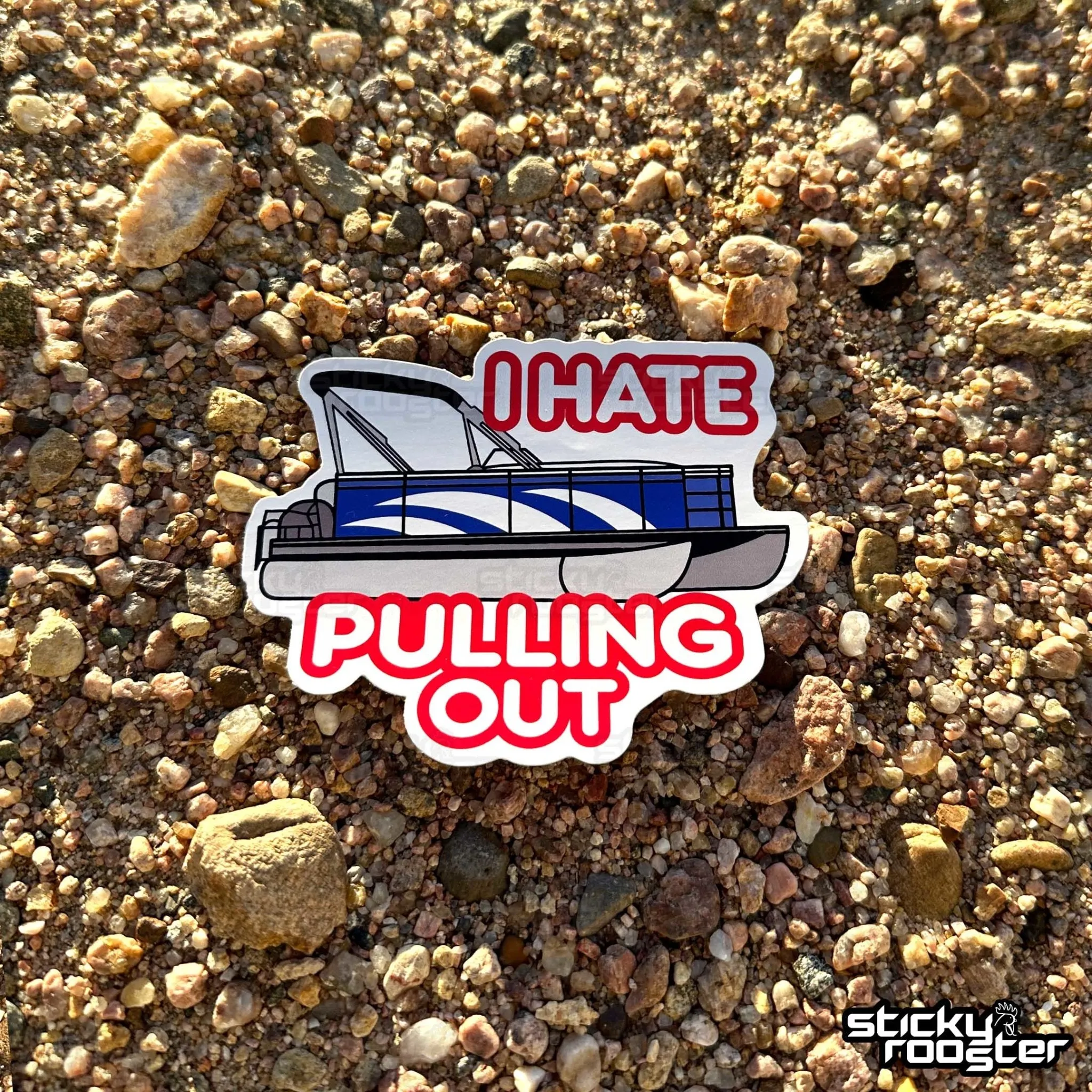 I hate pulling out pontoon boat sticker